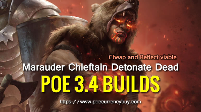POE 3.4 Marauder Chieftain Detonate Dead Build - Cheap and Reflect viable